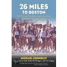 26 Miles to Boston door Michael P. Connelly