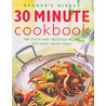 30 Minute Cookbook by The Reader'S. Digest