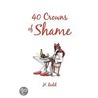 40 Crowns Of Shame door H. Redd