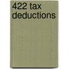 422 Tax Deductions door Bernard B. Kamoroff