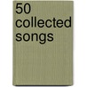 50 Collected Songs by Ned Rorem