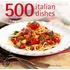 500 Italian Dishes