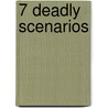 7 Deadly Scenarios by Andrew Krepinevich