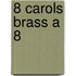 8 Carols Brass A 8