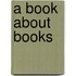 A Book About Books