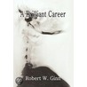 A Brilliant Career door Robert Ginn