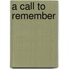 A Call to Remember door Carol Fitzpatrick