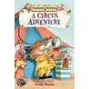 A Circus Adventure door Emily Bearn