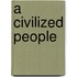 A Civilized People