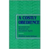 A Costly Obedience door Onbekend