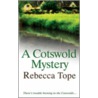 A Cotswold Mystery door Rebecca Tope