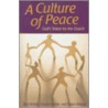 A Culture of Peace door Eleanor Kreider