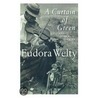 A Curtain of Green door Eudora Welty
