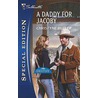 A Daddy for Jacoby by Kathleen Eagle
