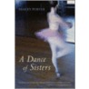 A Dance of Sisters by T. Porter