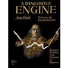 A Dangerous Engine door Joan Dash