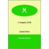 A Daughter Of Fife by Amelia M. Barr