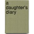 A Daughter's Diary