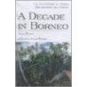 A Decade In Borneo by Susan Morgan