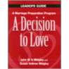 A Decision To Love door Susan Vollmer Midgley