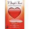 A Disciple's Heart by Sr. William J. Clark
