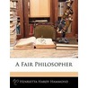 A Fair Philosopher door Henrietta Hardy Hammond