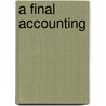 A Final Accounting by Edward Erwin