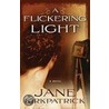 A Flickering Light door Jane Kirkpatrick