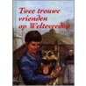 Twee trouwe vrienden op Weltevreden