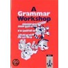 A Grammar Workshop by Margaret von Ziegesar