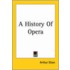 A History Of Opera