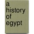 A History of Egypt