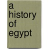 A History of Egypt door Al-Sayyid Marsot