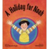 A Holiday For Noah door Susan Remick Topek