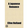 A Japanese Romance door Clive Holland