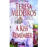 A Kiss to Remember door Teresa Medeiros
