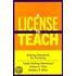 A License To Teach