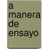 A Manera De Ensayo door S. Schaffer