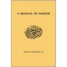 A Manual Of Hadith door Maulana Myhammad