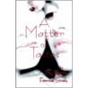 A Matter of Tastes by Patricia Stively