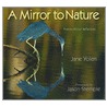 A Mirror to Nature door Jason Stemple