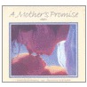 A Mother's Promise door Lisa Humphrey