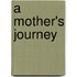 A Mother's Journey