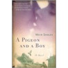 A Pigeon and a Boy by Meir Shalev