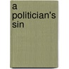 A Politician's Sin door Carla Landreth