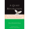 A Quiet Revolution door Mary Elizabeth King