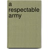 A Respectable Army door M.E. Lender