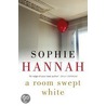 A Room Swept White door Sophie Hannah