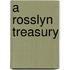 A Rosslyn Treasury
