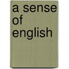 A Sense Of English by Charlie De Wirtz